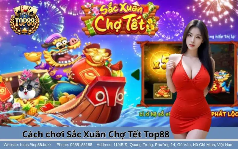 Sắc Xuân Chợ Tết Slots - Trò chơi đỉnh cao mùa lễ hội 4 Hướng dẫn tham gia chơi Sắc Xuân Chợ Tết Slots tại Top88