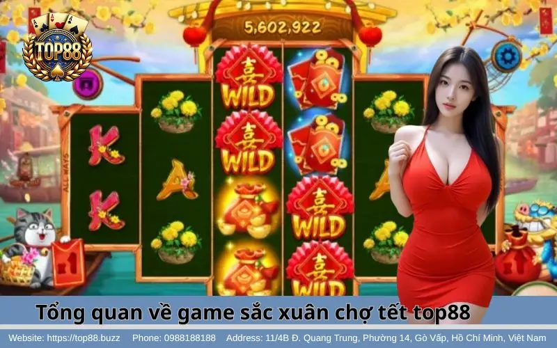 Sắc Xuân Chợ Tết Slots - Trò chơi đỉnh cao mùa lễ hội 2 Tổng quan về tựa game Sắc Xuân Chợ Tết Slots Top88