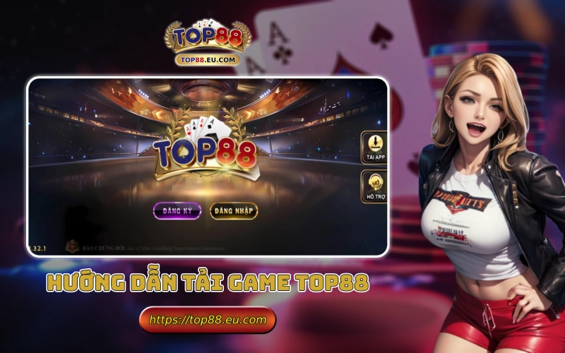 Top88 - Trang chủ 16 Hướng dẫn tải game Top 88